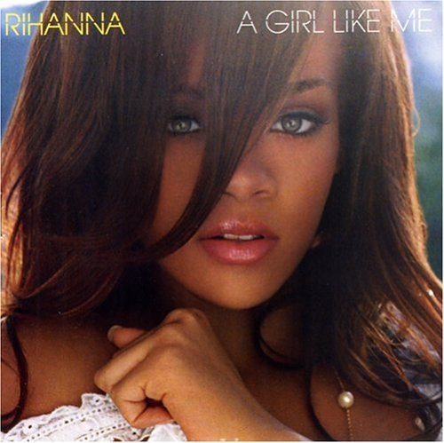 Rihanna/Girl Like Me (Bonus Track)@Import-Eu
